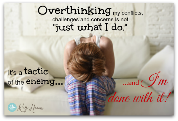 Overthinking - I'm Done With It!