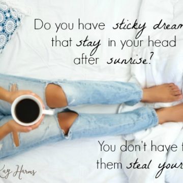 Graphic - Sticky Dreams Don't Have to Steal Your Joy